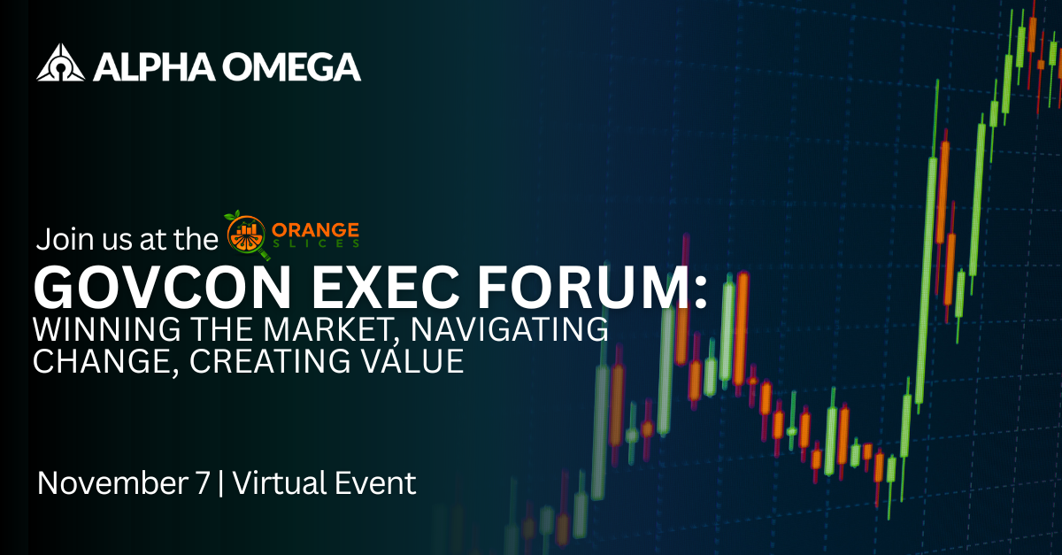 GovCon Exec Forum: Winning the Market, Navigating Change, Creating Value