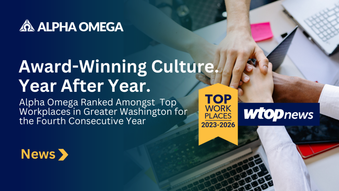 Alpha Omega named a 2026 Washington DC Top Workplace for the fourth consecutive year based on employee feedback.